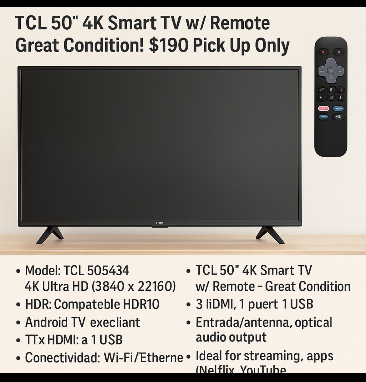 TV TCL 50” 4K Smart con control – ¡Excelente estado! $190   TCL 50” 4K Smart TV w/ Remote – Great Condition! $190 