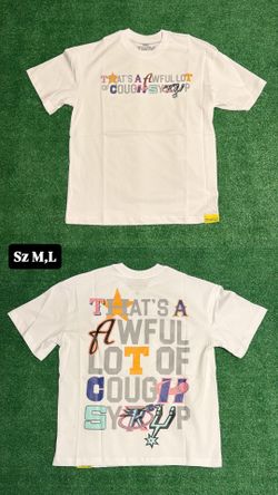 Awful lotta cough syrup tee