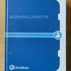 Beginning Chemistry (Ball) Libre Texts - Hardcover