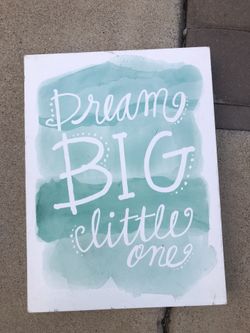 Dream Big Little One Canvas