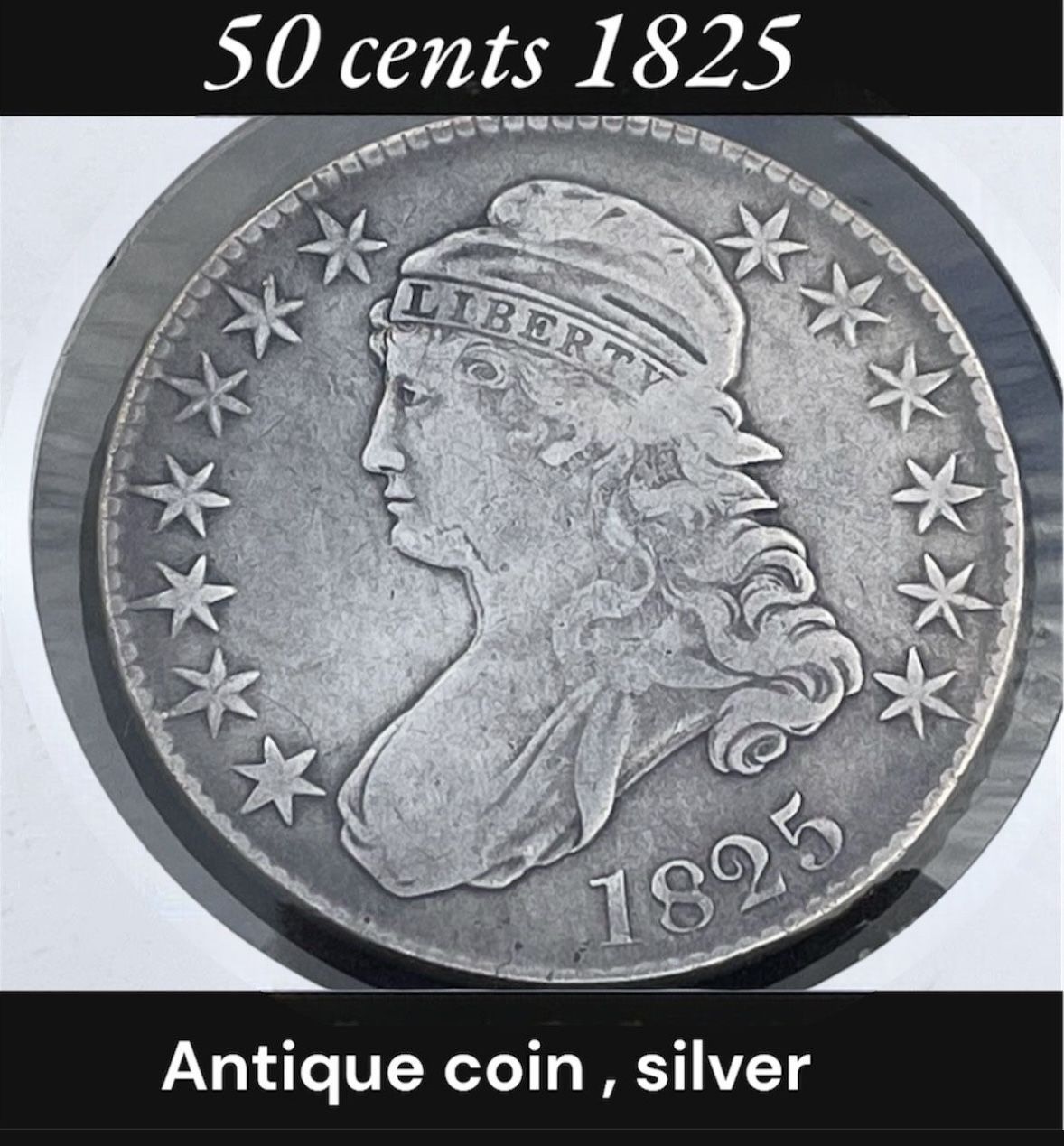 50 cents 1825. Antique Coin USA.