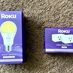 Roku Smart Bulb & Smart Plugs. 