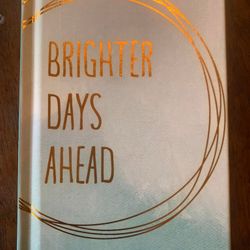 Brighter Days Ahead