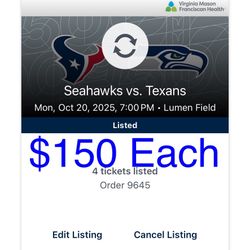 Seahawks vs Texans 4 Tickets $150 Each