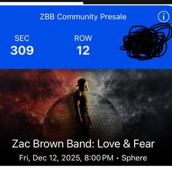 Zac Brown Band Tickets SPHERE 12/12 2-4 Tickets