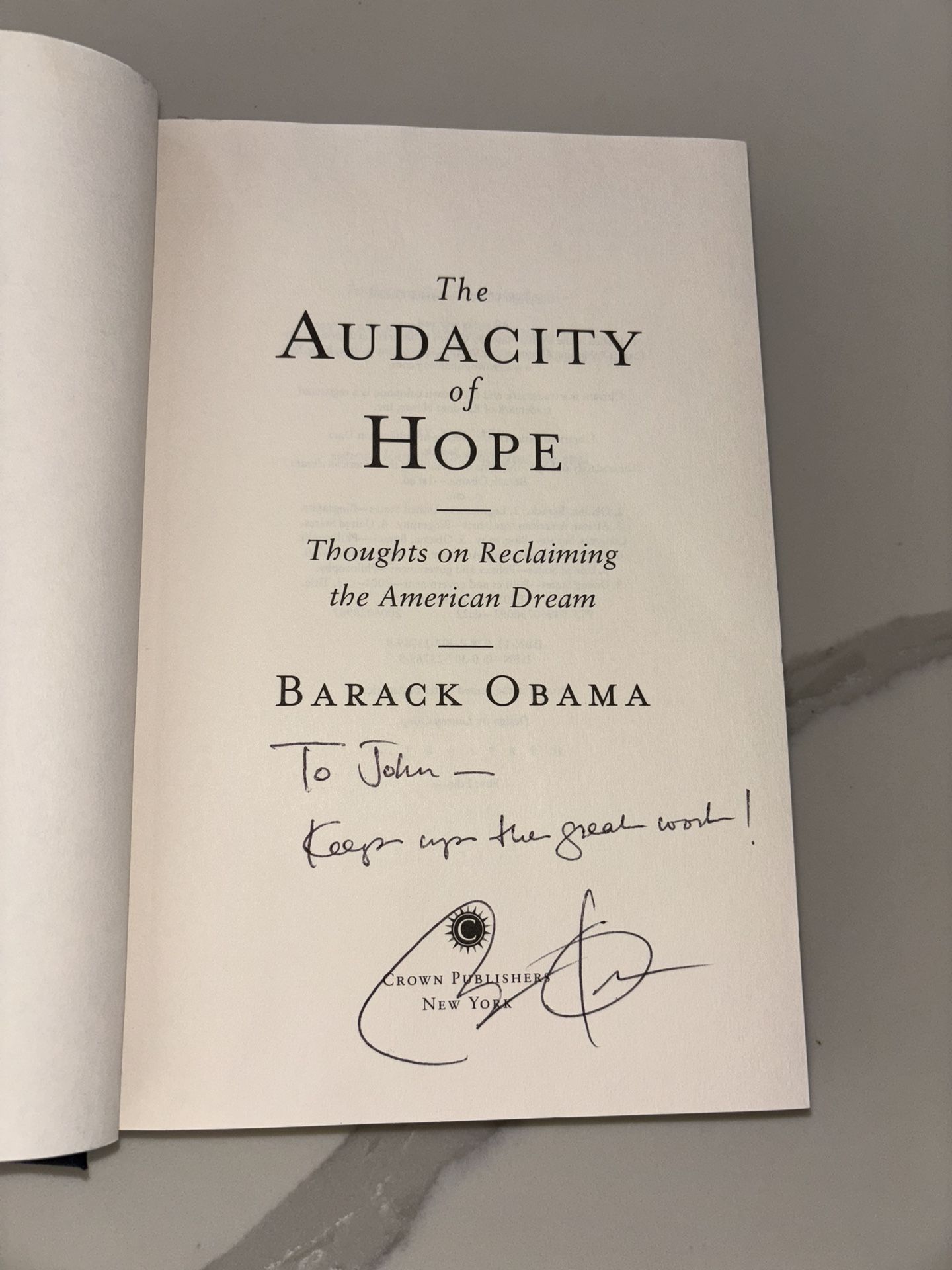 Barack Obama Signed And Inscribed Book, The Audacity Of Hope. Hard Cover, First Edition.