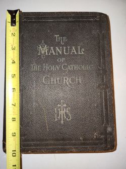 1906 The manual  of the Holy Catholic Church  signed by the Arch Bishop of Chicago  James Edward
