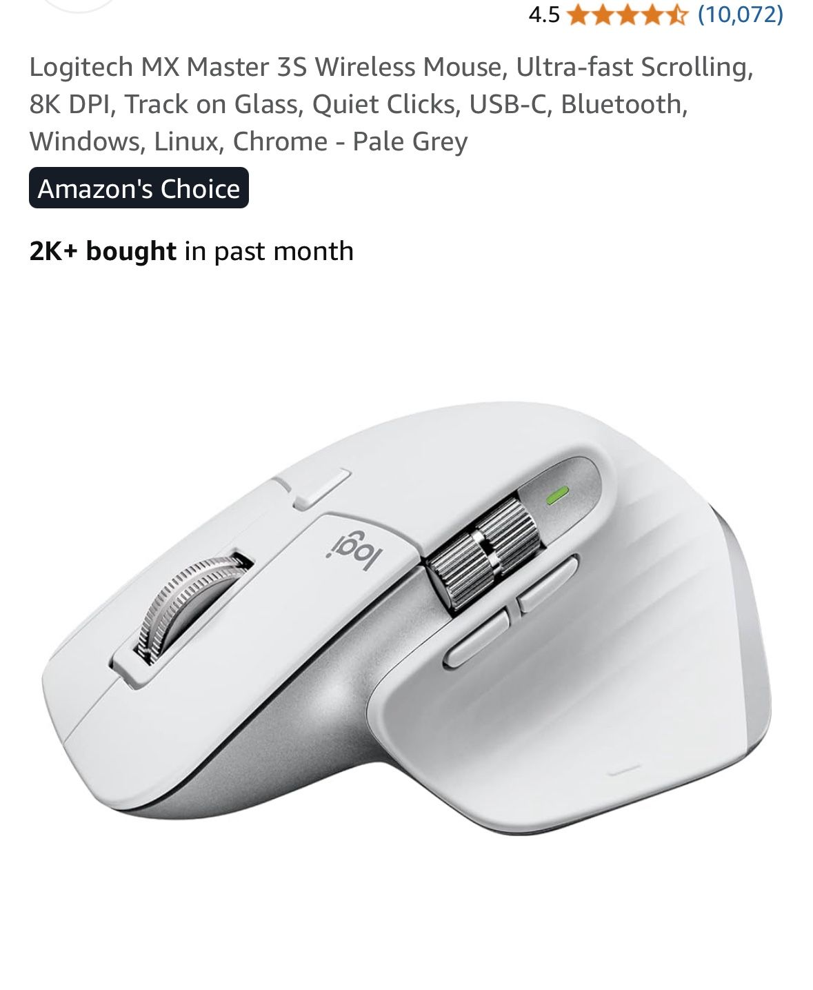 ogitech MX Master 3S Wireless Mouse, Ultra-fast Scrolling, 8K DPI, Track on Glass, Quiet Clicks, USB-C, Bluetooth, Windows, Linux, Chrome - Pale Grey