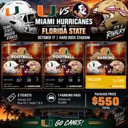MIAMI HURRICANES vs. FLORIDA STATE - TICKETS + PARKING