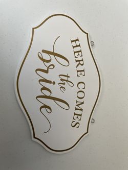 Here Comes The Bride Sign