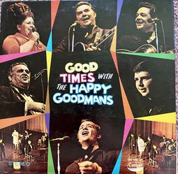 Happy Goodmans “Good Times With The Happy Goodmans” Vinyl Album $8