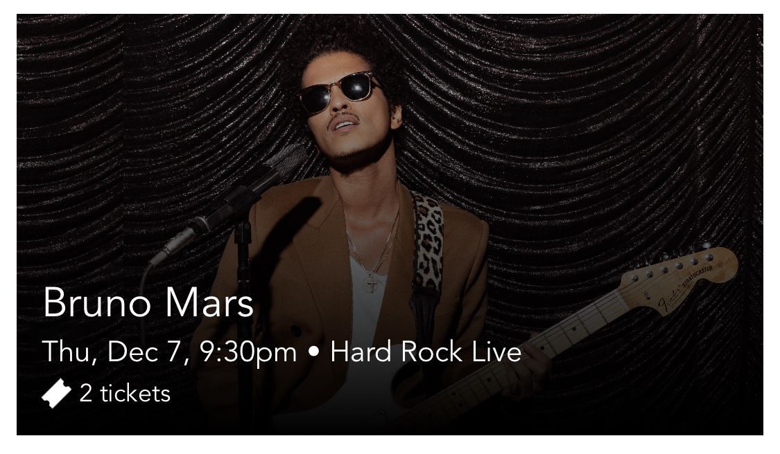 Bruno Mars - 2  Tickets Hard Rock Live