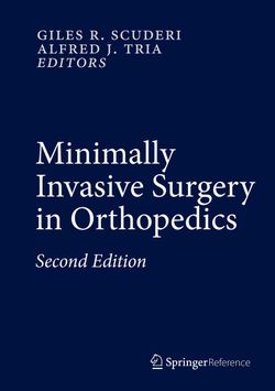 Minimally Invasive Surgery in Orthopedics
