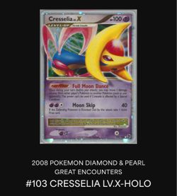 2008 POKEMON DIAMOND & PEARL GREAT ENCOUNTERS #103 CRESSELIA LV.X-HOLO