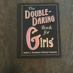 Double Daring Book For Girls