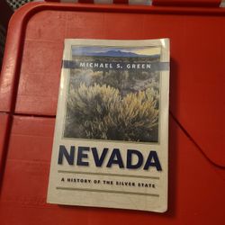 Nevada: History Of The Silver State