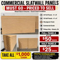 COMMERCIAL SLATWALL PANELS – $25 (half Wall) - $50(full Wall)– MUST GO