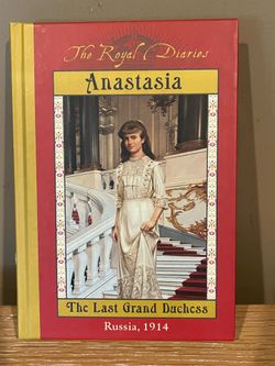 The Royal Diaries Anastasia the Last Grand Duchess