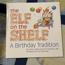 Birthday Elf On The Shelf Tradition 