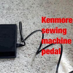 Kenmore  sewing  machine  pedal  -  $20
