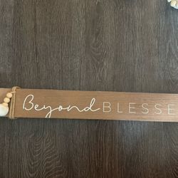 Beyond Blessed Decor Sign 