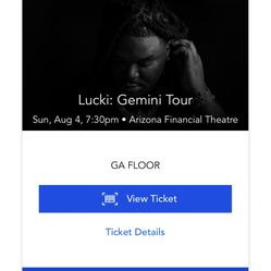 Lucki floor tickets  for 1 