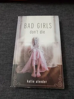 Rare Book: Bad Girls Don't Die