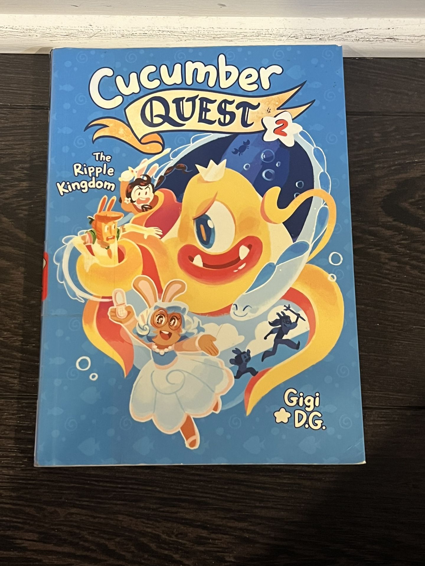 Cucumber Quest: The Ripple Kingdom [Cucumber Quest, 2] by D.G., Gigi (2018, PB)