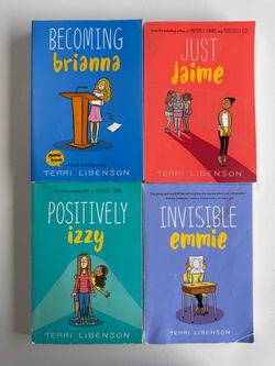 Becoming Brianna, Just Jaime, Positively Izzy, Invisible Emmie