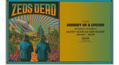 2 Zeds Dead Tickets in LA Oct 3