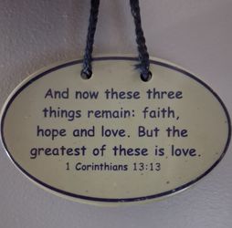 1 Corinthians 13:13 Ceramic Ornament with Rope Hanger