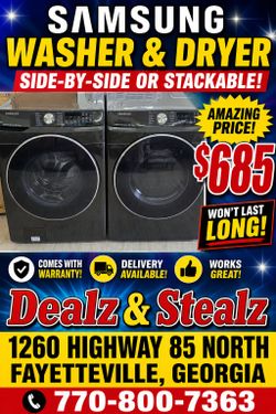 **Samsung Washer & Dryer **
Side-by-Side or Stackable
