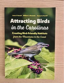 Attracting Birds in the Carolinas: Creating Bird-Friendly Habitats from the Mountains to the Coast