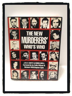 ☠️ TRUE CRIME ☠️  The New Murderers' Who's Who ☠️ 2nd Edition