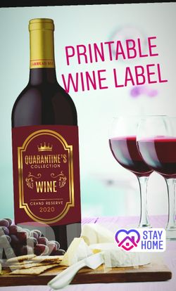 Printable Quarantine Wine Label Diy