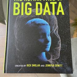 The Human Face Of Big Data Book