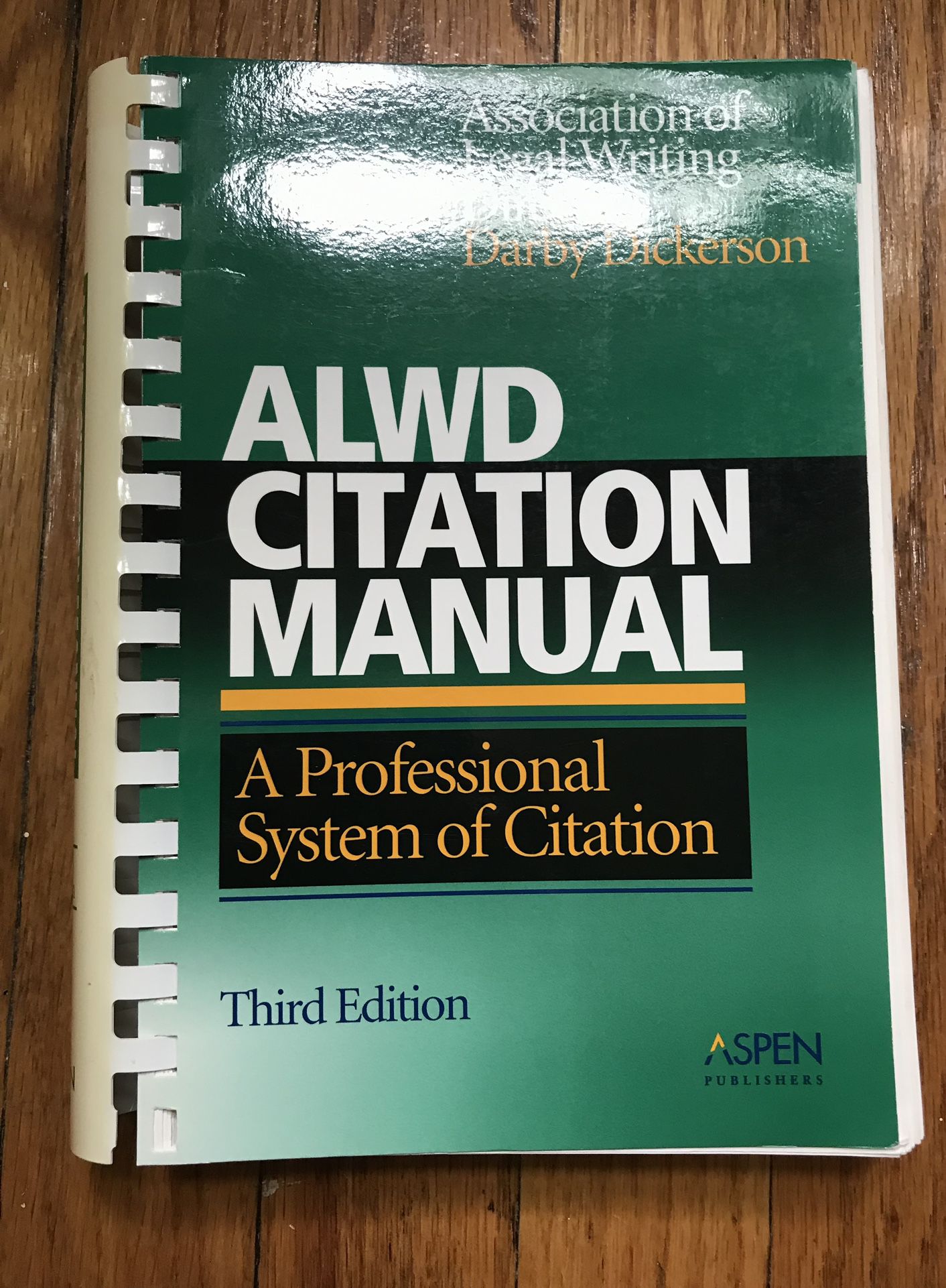 ALWD Citation Manual: A Professional System of Citation, 3rd Ed Legal