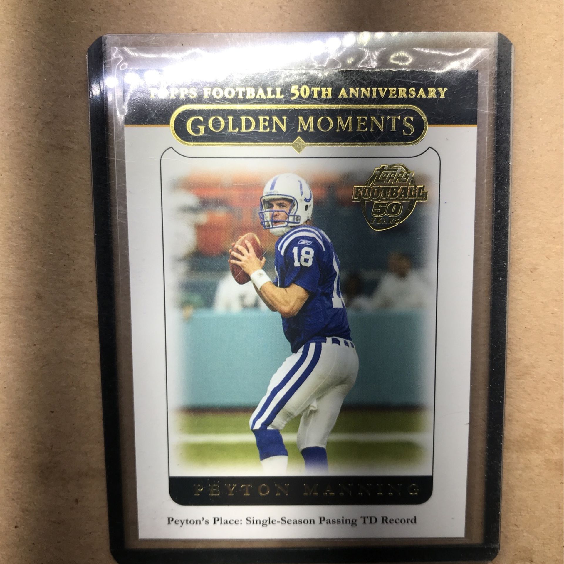PEYTON MANNING (Topps Football 50TH Anniversary ) Golden Moments - Indianapolis Colts
