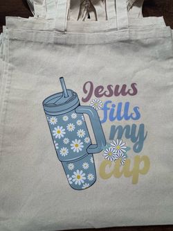 Jesus fills my cup tote bag