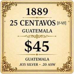 1889 Guatemala 25 Centavos Silver Coin | Early Guatemalan Republic Issue | .835 Silver