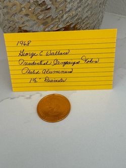Collectible/Historical/Token1968 George C. Wallace Presidential Campaign Token