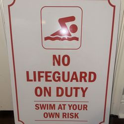 No Lifeguard On Duty Sign 