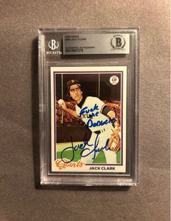 1978 Topps #384 Jack Clark 2nd yr. 1st solo card w/ on card auto & "F*** The Dodgers" inscription.Negotiable