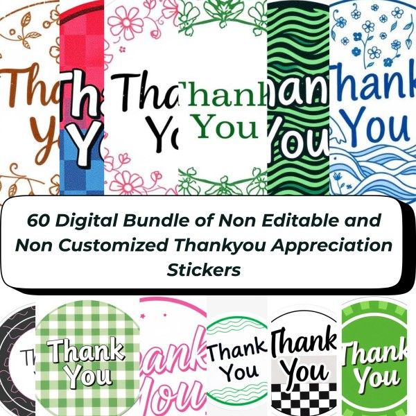 60 Bundle of Digital PDF Non Editable Thankyou stickers Thankyou Downloadable