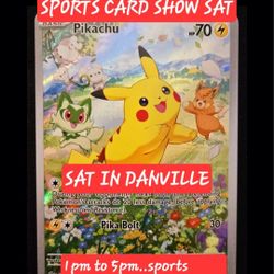 SPORTS CARD AND POKEMON SHOW SATURDAY FEB 15TH..1PM TO 5PM..321 HARTZ AVE IN DANVILLE
Calif. Free parking/admission