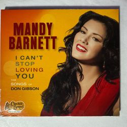 2013 Mandy Barnett Don Gibson I Can't Stop Loving You 12 Track CD Country MINT