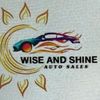 WISE AND SHINE AUTO SALES 
