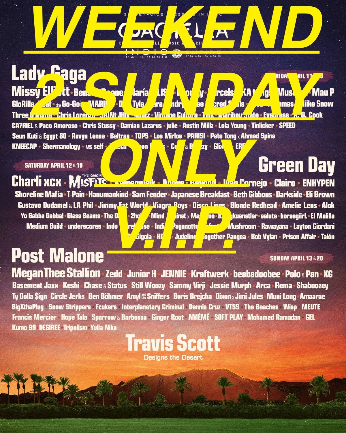 Coachella Music Festival 2025 Weekend 2 (SUNDAY ONLY VIP)