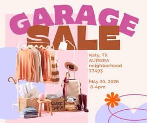 GARAGE SALE KATY TX 5/30