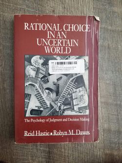 Rational Choice in an Uncertain World : The Psychology of Judgement and Decision Making - ISBN-10076192275x ISBN-139780761922759